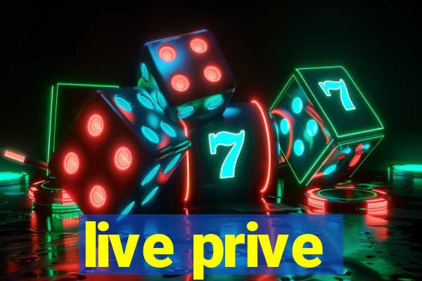 live prive